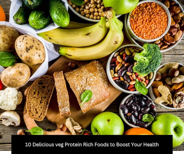 10 Delicious veg Protein Rich Foods to Boost Your Health