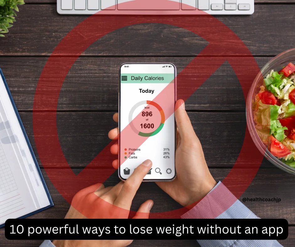 10 powerful ways to lose weight without an app