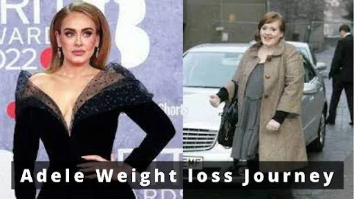 Adele Weight loss Journey