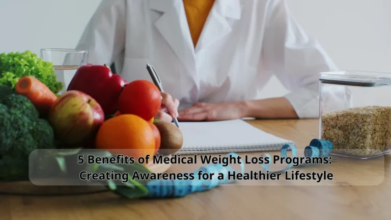 5 Benefits of Medical Weight Loss: Promoting Health