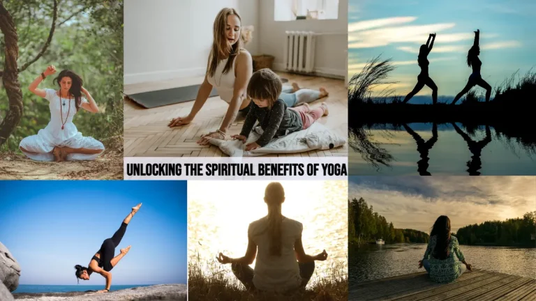 Unlocking the Spiritual Benefits of Yoga