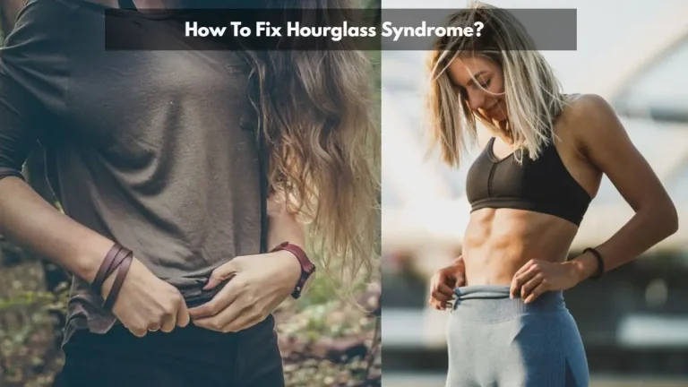 5 Ways to Overcome Hourglass Syndrome: Effective Solutions