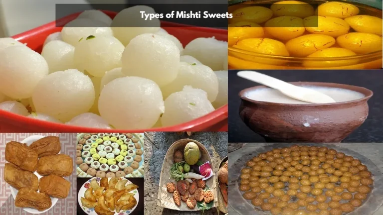 What is Mishti Dessert? What are 15 Types of Mishti Sweets?