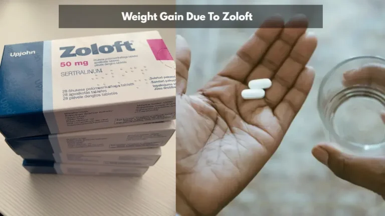 Does Zoloft Cause Weight Gain? Effects of Zoloft Explained