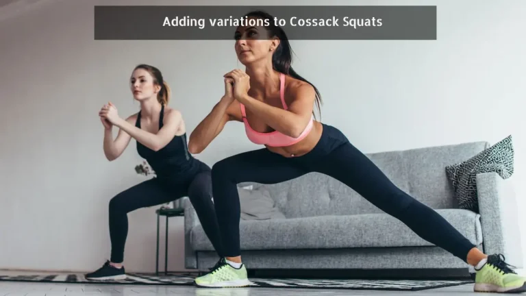 What is a Cossack Squat | Steps and Benefits?
