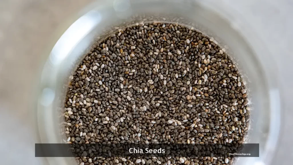 Chia Seeds- best food to eat