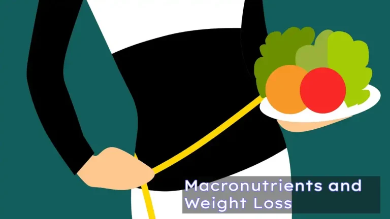The Complete Guide to Macronutrients and Weight Loss