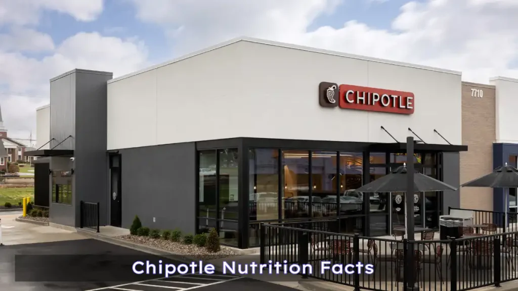 Chipotle Nutrition Facts