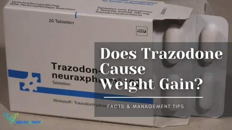 Does Trazodone Cause Weight Gain? Facts & Management Tips