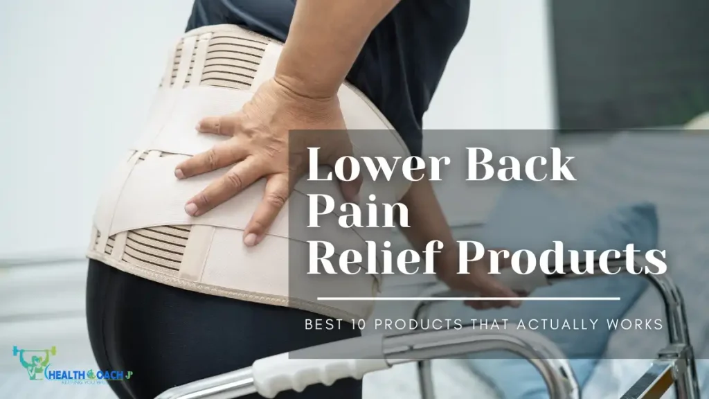 Lower Back Pain Relief Products