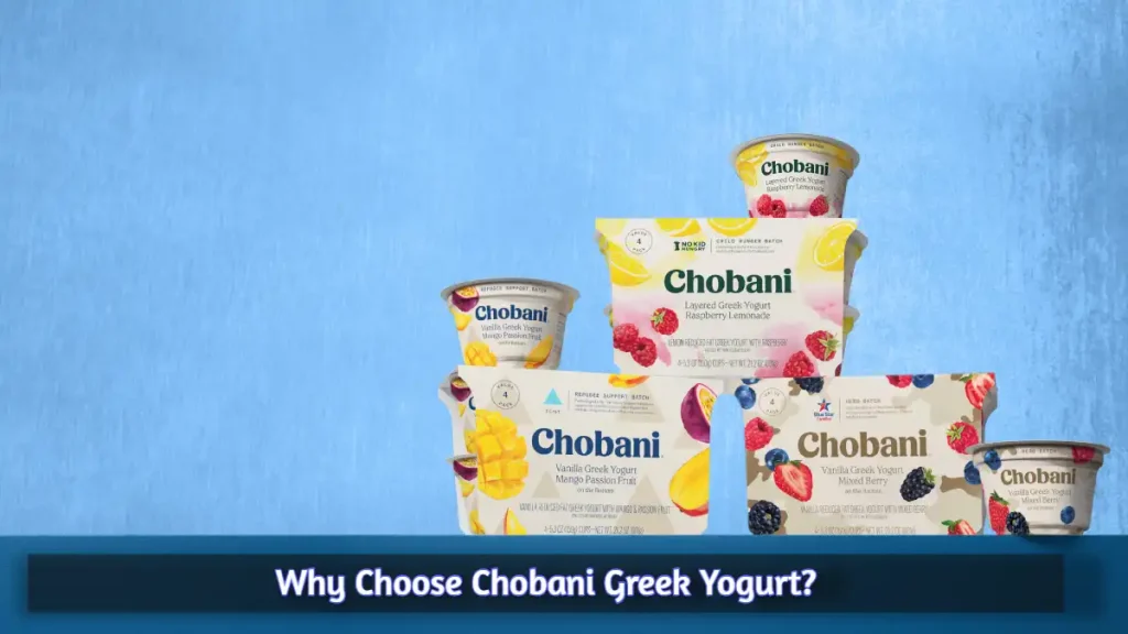 Why Choose Chobani Greek Yogurt_
