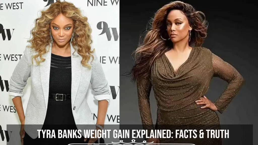 Tyra Banks Weight Gain Explained_ Facts & Truth