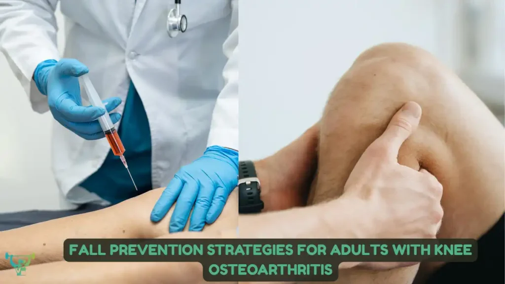 Fall Prevention Strategies for Adults With Knee Osteoarthritis