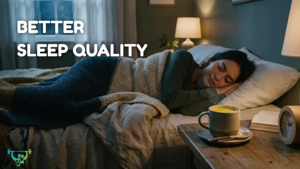 Better Sleep Quality